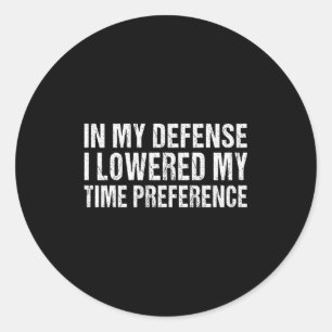 Time Preference Inflation Saving Future Money Time Classic Round Sticker