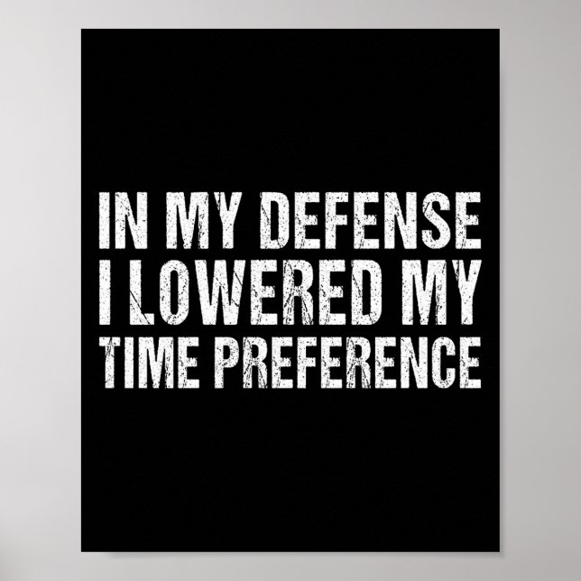 Time Preference Inflation Saving Future Money Time Poster (Front)
