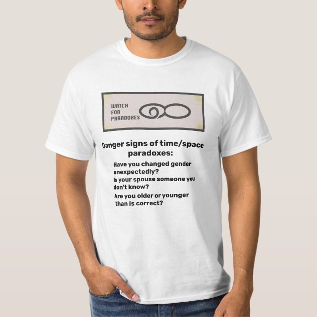 TIME SPACE PARADOX WARNING by Jetpackcorps T-Shirt (Front)