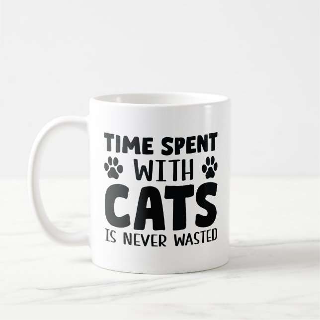 Time Spent With Cats Is Never Wasted Coffee Mug (Left)