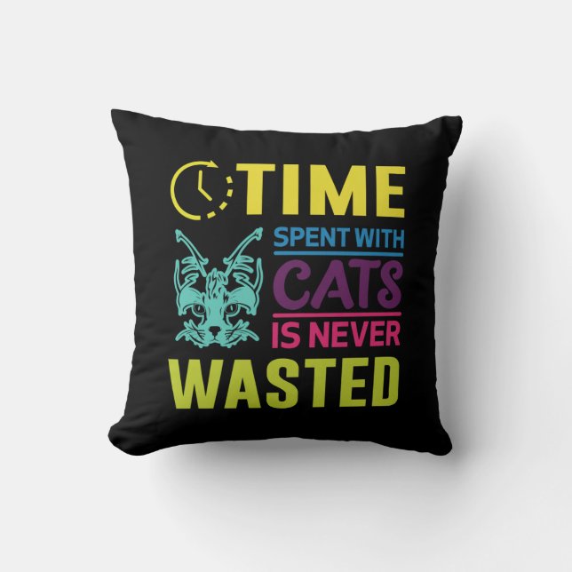 Time Spent With Cats Quote Pillow (Front)