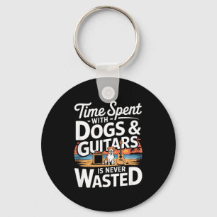 Time Spent With Dogs And Guitars Is Never Wasted H Key Ring