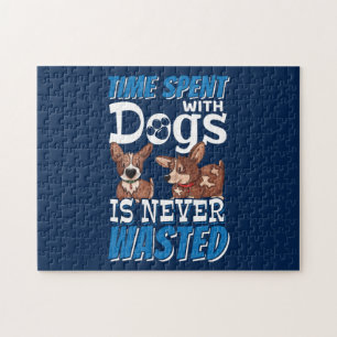 Time Spent with Dogs is Never Wasted Jigsaw Puzzle