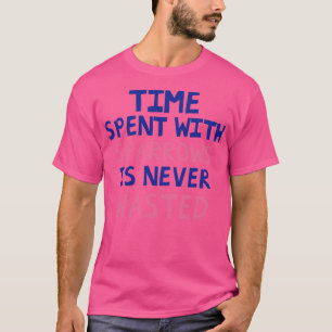 Time Spent With Sparrows Is Never Wasted T-Shirt