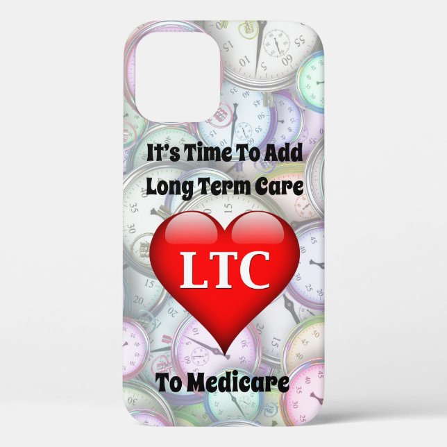Time To Add Long Term Care to Medicare Case-Mate iPhone Case (Back)