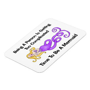 Time To Be A Mermaid Magnet