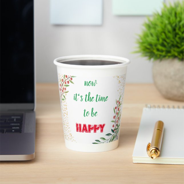 Time to Be Happy Paper Cups (Insitu)