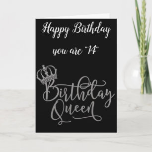 TIME TO CELEBRATE "14th" BIRTHDAY QUEEN Card