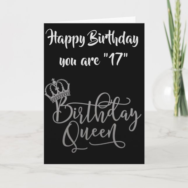 TIME TO CELEBRATE "17th" BIRTHDAY QUEEN Card (Front)