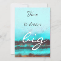 Time to dream big
