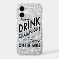 Time to Drink Champagne on Silver iPhone 7 Case