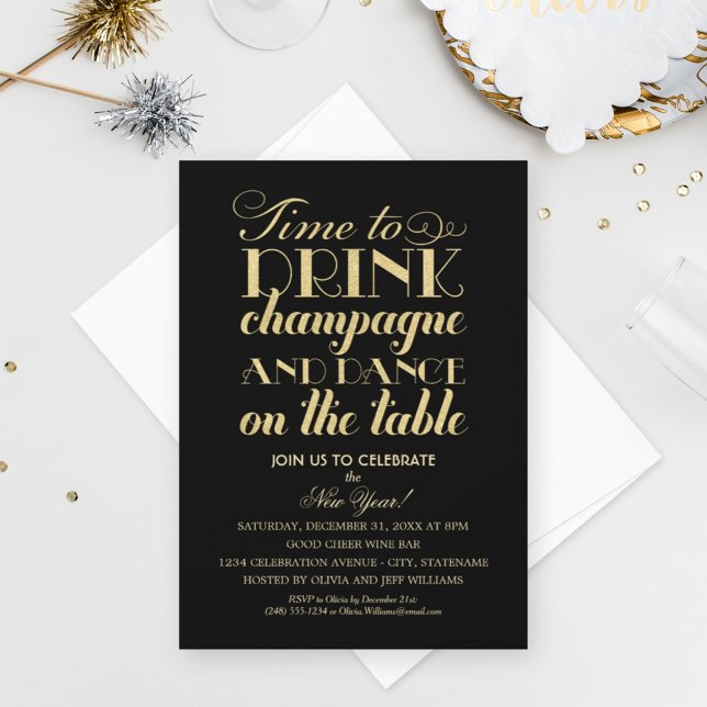 Time to Drink Champagne Quote New Year's Eve Party Invitation (Creator Uploaded)
