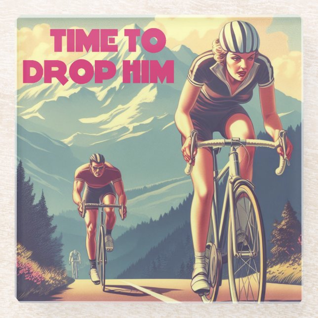 Time To Drop Him Cycling Glass Coaster (Front)
