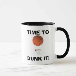 TIME TO DUNK IT! MUG