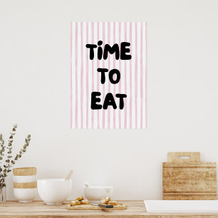 Time to eat  poster