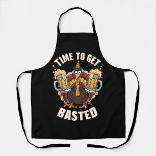 Time To Get Basted Funny Beer Thanksgiving Turkey Apron