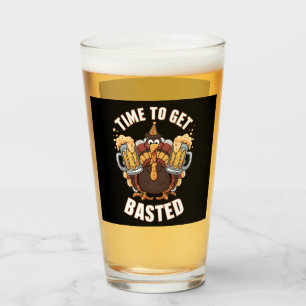 Time To Get Basted Funny Beer Thanksgiving Turkey Glass