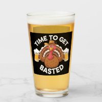 Time To Get Basted Funny Beer Thanksgiving Turkey