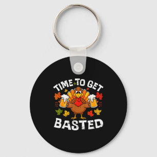 Time To Get Basted Funny Beer Thanksgiving Turkey  Key Ring