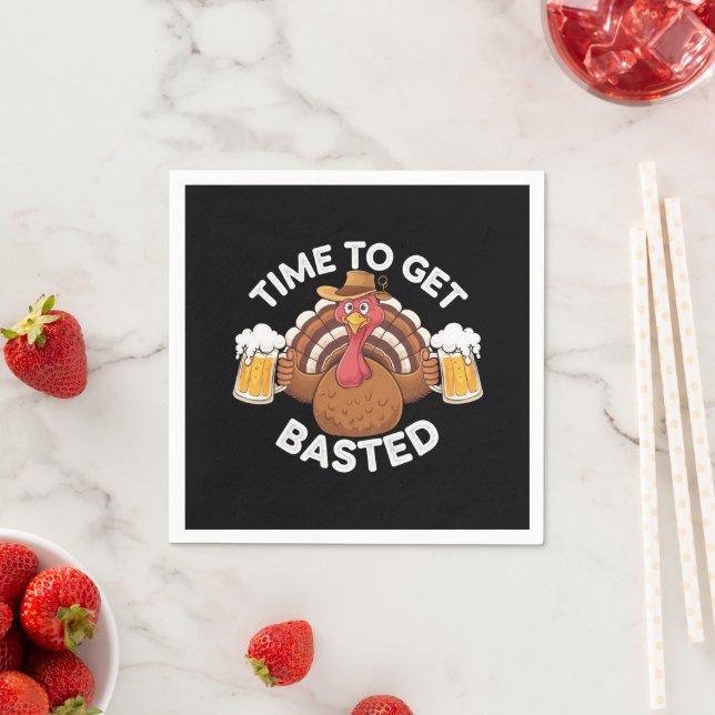 Time To Get Basted Funny Beer Thanksgiving Turkey  Napkin (Insitu)