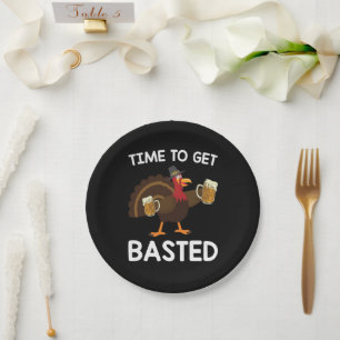 Time To Get Basted Funny Beer Turkey Thanksgiving Paper Plate