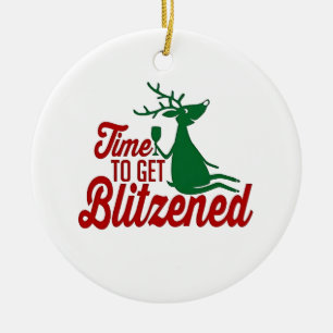 Time to Get Blitzened Christmas Reindeer  Ceramic Tree Decoration