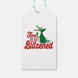 Time to Get Blitzened Christmas Reindeer Gift Tags