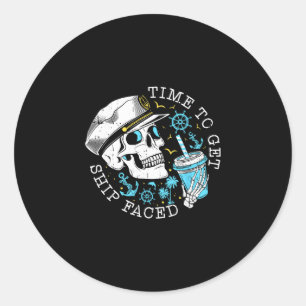Time To Get Ship Faced Family Cruise 2025 Cruise M Classic Round Sticker