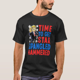 Time To Get Star Spangled Hammered 4th Of July Pat T-Shirt
