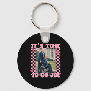 Time To Go Joe Funny Trump 2024  Key Ring