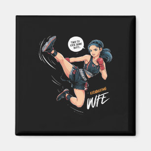 Time To Kick Some Butt Kickboxing Wife Art Magnet
