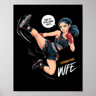 Time To Kick Some Butt Kickboxing Wife Art  Poster