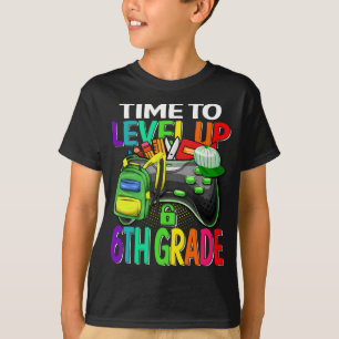 Time To Level Up 6th Grade Video Game Theme Party T-Shirt