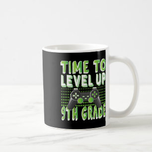 Time To Level Up 9th Grade Kids Video Game Theme P Coffee Mug