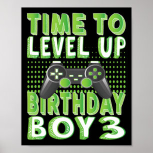 Time To Level Up Birthday Boy 3 Years Old Video Ga Poster