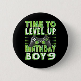 Time To Level Up Birthday Boy 9 Years Old Video Ga 6 Cm Round Badge