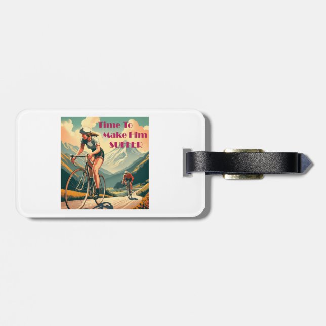 Time To Make Him Suffer Cycling Luggage Tag (Back Horizontal)