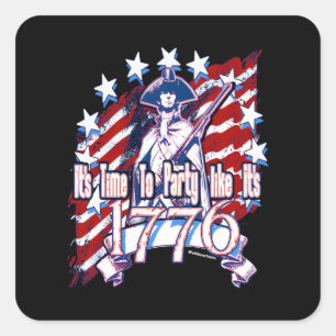 Time To Party Like It's 1776 Square Sticker