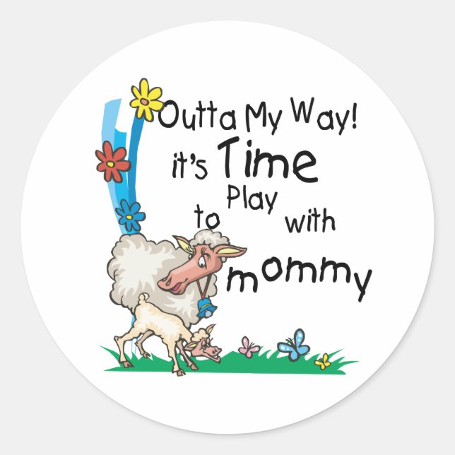 Time to Play with Mommy2 Classic Round Sticker (Front)