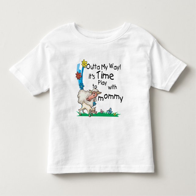 Time to Play with Mommy2 Toddler T-Shirt (Front)