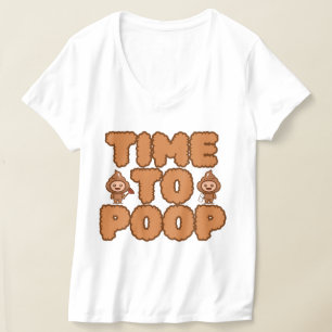 Time To Poop Funny T-Shirt