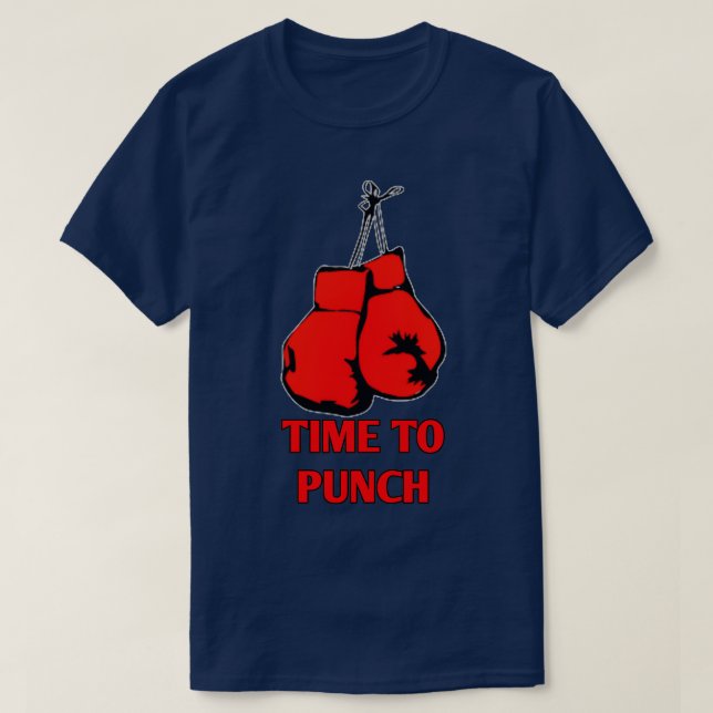 TIME TO PUNCH T-Shirt (Design Front)