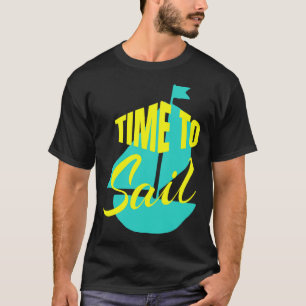 Time to Sail T-Shirt
