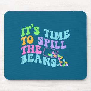 Time to spill the beans new dad baby reveal mouse pad