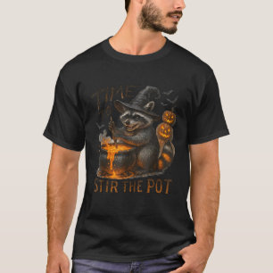 Time To Stir Pot Funny Racoon Retro Halloween Ani T-Shirt