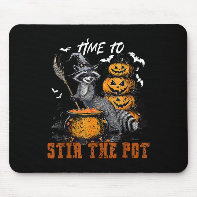Time To Stir The Pot Funny Racoon Witch Halloween Mouse Pad (Front)