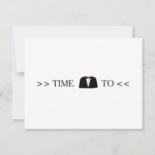 Time to Suit up Groomsman Invitation