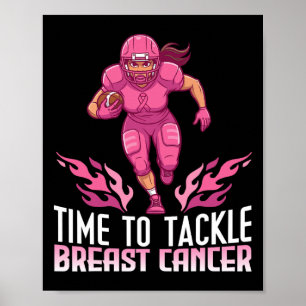 Time To Tackle Breast Cancer Awareness Footll Girl Poster