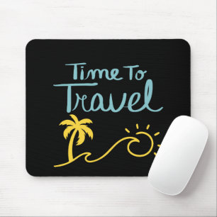 Time To Travel Beach Mouse Pad