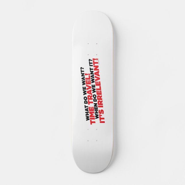Time Travel Skateboard (Front)